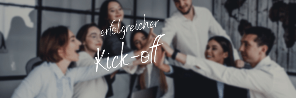 Erfolgreicher Kick-off