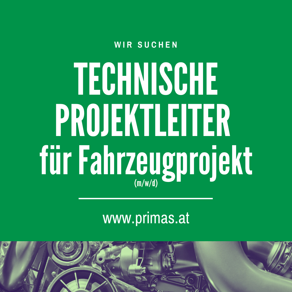 Wir suchen Technische PProjektleiter für Fahrzeugprojekt