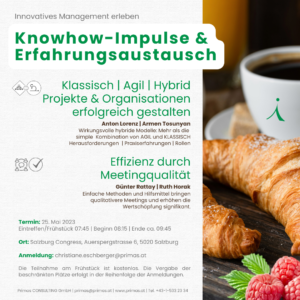 Einladung Management Frühstück Salzburg Klassisch, agil, hybrid Projekte erfolgreich gestalten Effizienz durch Meetingqualität Kaffeetasse mit Primas Logo, Plunder